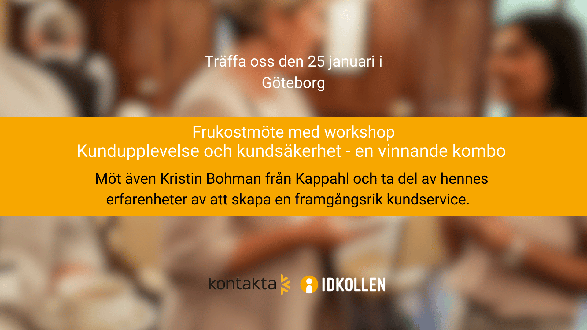 Frukostmöte i Göteborg - IDkollen och Kontakta med Kappahl som gäst.